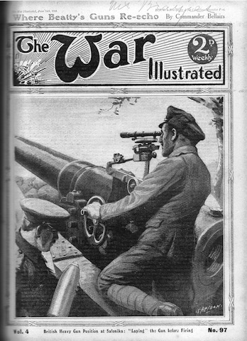 Front cover of 'The War Illustrated', 24 June 1916. British Heavy Gun Position at Salonika: "Laying" the gun before firing.