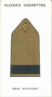 Player's Cigarettes card of the 'battle insignia' of 22nd Division. This was narrow, black braid on the shoulder strap.