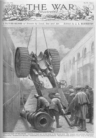 Illustration from 'The War Illustrated' 24 June 1916. Getting busy at Salonika - landing a huge gun on the quay at the Greek port. The weapon was partially dismantled before being "dropped over the side", suspended on powerful steel hawsers. The barrel of the weapon is seen lying on the quay.